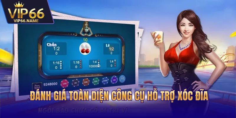 Đánh giá toàn diện công cụ hỗ trợ xóc đĩa