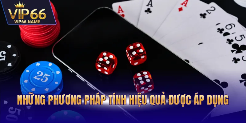 Những phương pháp tính hiệu quả được áp dụng 